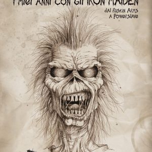 Loopyworld - I Miei Anni con gli Iron Maiden (Italian Edition)