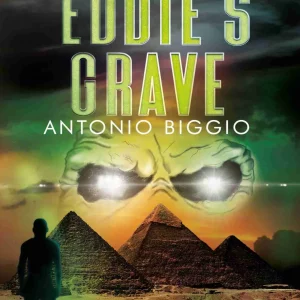 Eddie's Grave - the sequel for the bestseller "Eddie Must Die"